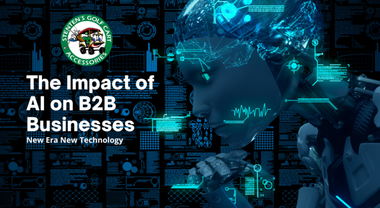 The Impact of AI on B2B Businesses